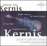 Aaron Jay Kernis: Air; Double Concerto; Lament & Prayer