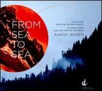 Aaron Jensen: From Sea to Sea