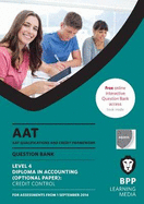 AAT Credit Control: Question Bank - BPP Learning Media
