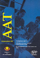 Aat Technician - Unit 19: Option - Preparing Personal Taxation Computations, Fa 2002: Kit (2002)