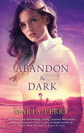 Abandon the Dark