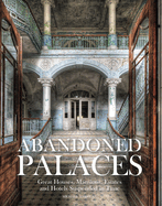Abandoned Palaces