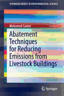 Abatement Techniques for Reducing Emissions from Livestock Buildings