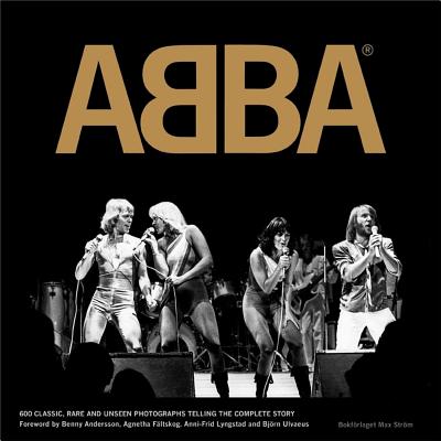 ABBA: The Official Photo Book - Gradvall, Jan, and Karlsson, Petter