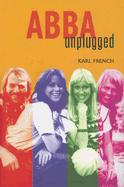 Abba Unplugged - French, Karl