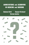 Abbreviations and Acronyms in Medicine and Nursing