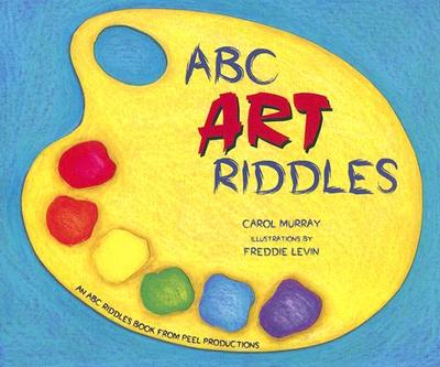 ABC Art Riddles - Murray, Carol