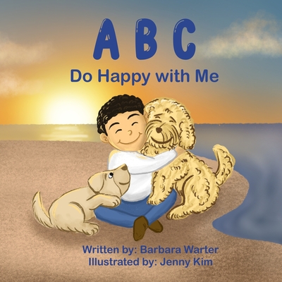 ABC Do Happy with Me - Warter, Barbara
