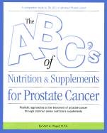ABC's of Nutrition and Supplements for Prostate Cancer