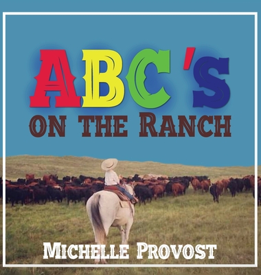 ABC's on the Ranch - Provost, Michelle