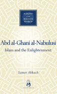 'Abd Al-Ghani Al-Nabulusi: Islam and the Enlightenment