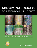 Abdominal X-Rays for Medical Students