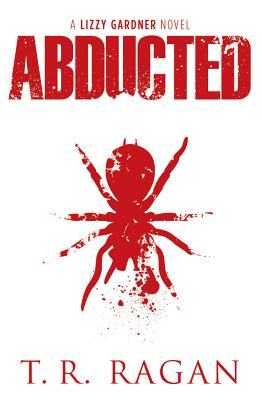 Abducted - Ragan, T R