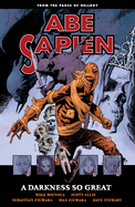 Abe Sapien, Volume 6: A Darkness So Great