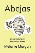 Abejas: Una Aventura del Escuadr�n Baker
