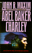 Abel Baker Charley