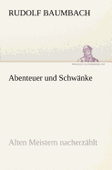 Abenteuer Und Schwanke