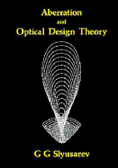 Aberration and Optical Design Theory,