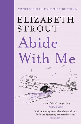 Abide With Me - Strout, Elizabeth