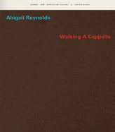 Abigail Reynolds - Walking A Cappella
