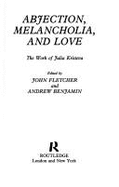 Abjection Melancholia & Love PB
