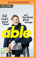 Able: Gold Medals, Grand Slams and Smashing Glass Ceilings
