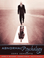 Abnormal Psychology: Core Concepts