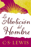 Abolici�n del Hombre