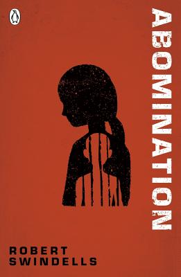 Abomination - Swindells, Robert
