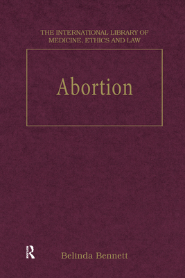 Abortion - Bennett, Belinda (Editor)