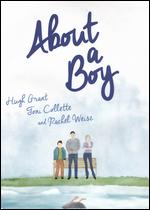 About a Boy - Chris Weitz; Paul Weitz