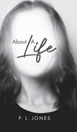 About A Life