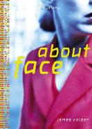 About Face - Calder, James
