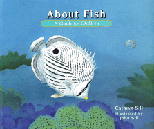 About Fish: A Guide for Children