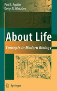 About Life: Concepts in Modern Biology