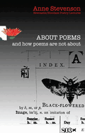 About Poems: And How Poems are Not About