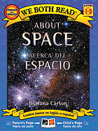 About Space/Acerca del Espacio