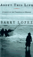 About This Life: Journeys on the Threshold of Memory