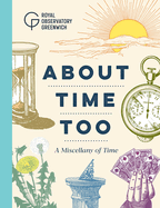 About Time Too: A Miscellany of Time