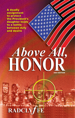 Above All, Honor - Radclyffe