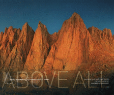 Above All: Mount Whitney + California's Highest Peaks