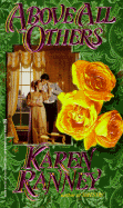 Above All Others - Ranney, Karen, and Kensington (Producer)