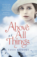 Above All Things