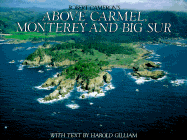 Above Carmel, Monterey & Big Sur