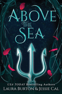 Above the Sea: A Little Mermaid Retelling