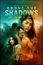 Above the Shadows