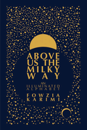 Above Us the Milky Way