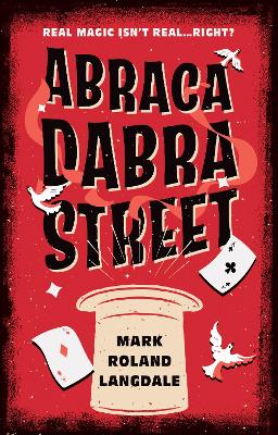 Abracadabra Street - Langdale, Mark Roland