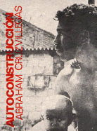 Abraham Cruzvillegas: Autoconstruccion