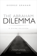 Abraham Dilemma: Divine Delusion Ippp C